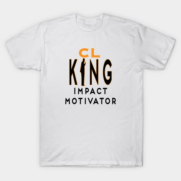 Impact Motivator T-Shirt by CL King